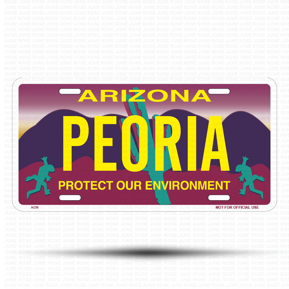 PEORIA Flat Aluminum License Plate | 6" x 12" | State Plate Front View Name Plate"Arizona Protect Our Environment