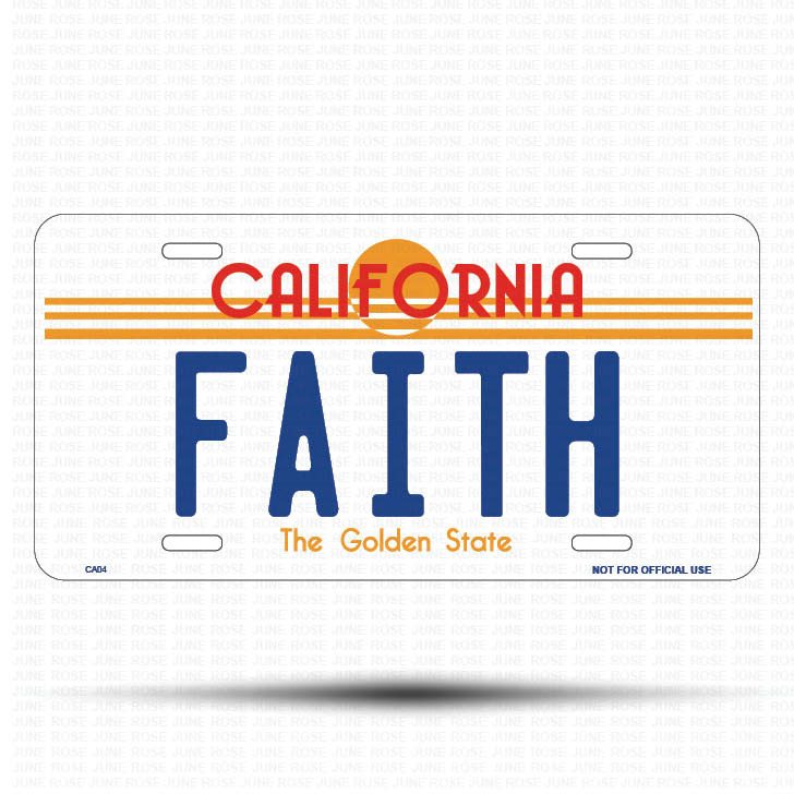 FAITH Flat Aluminum License Plate | 6" x 12" | State Plate Front View Name Plate California Goldend State