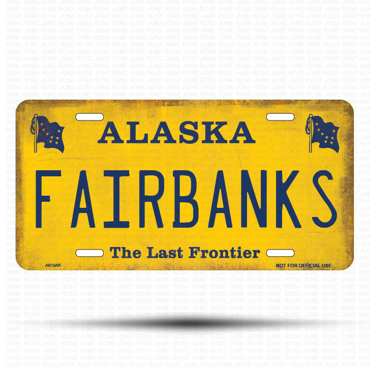 AK15A | FAIRBANKS | ALASKA | AK | Flat Aluminum License Plate | 6" x 12" | State Plate Yellow Last Frontier