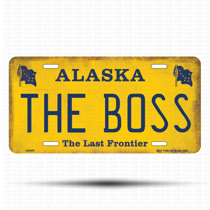 AK39A | THE BOSS | ALASKA | AK | Flat Aluminum License Plate | 6" x 12" | State Plate Yellow Last Frontier