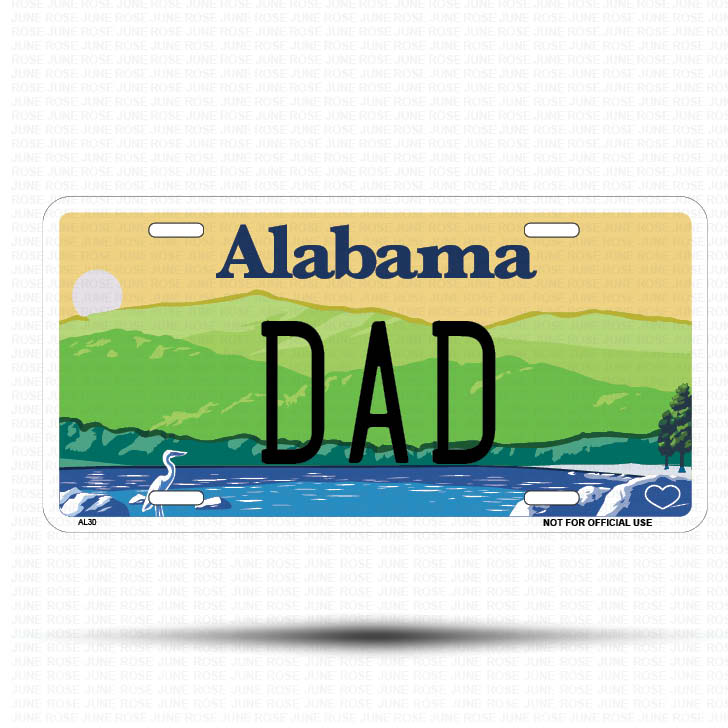 DAD Flat Aluminum License Plate | 6" x 12" | State Plate ALABAMA