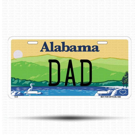 DAD Flat Aluminum License Plate | 6" x 12" | State Plate ALABAMA