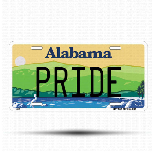 PRIDE Flat Aluminum License Plate | 6" x 12" | State Plate ALABAMA