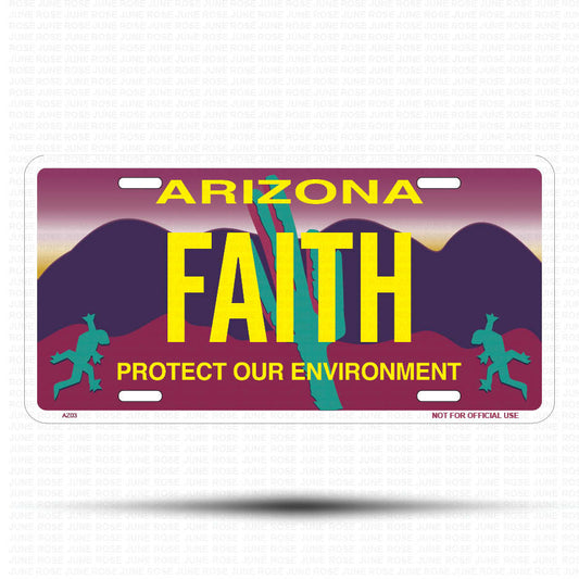 FAITH Flat Aluminum License Plate | 6" x 12" | State Plate Front View Name Plate"Arizona Protect Our Environment