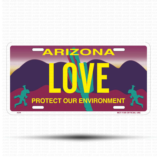 LOVE Flat Aluminum License Plate | 6" x 12" | State Plate Front View Name Plate"Arizona Protect Our Environment