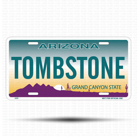 TOMBSTONE Flat Aluminum License Plate | 6" x 12" | State Plate Front View Name Plate