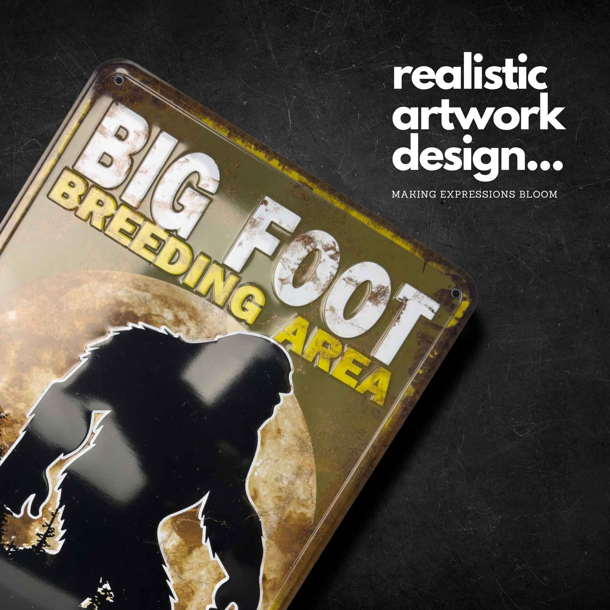 Big Foot Breeding Area Enter At Your Own Risk Artwork Display