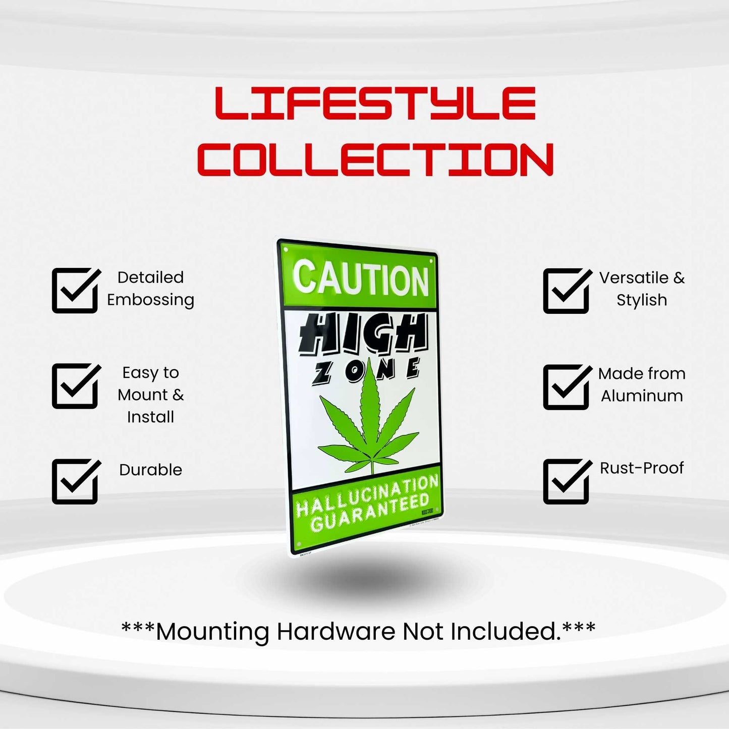 BM2410-SP | Caution High Zone Hallucination Guaranteed | Stock Aluminum Embossed Signs | 8" x 12"