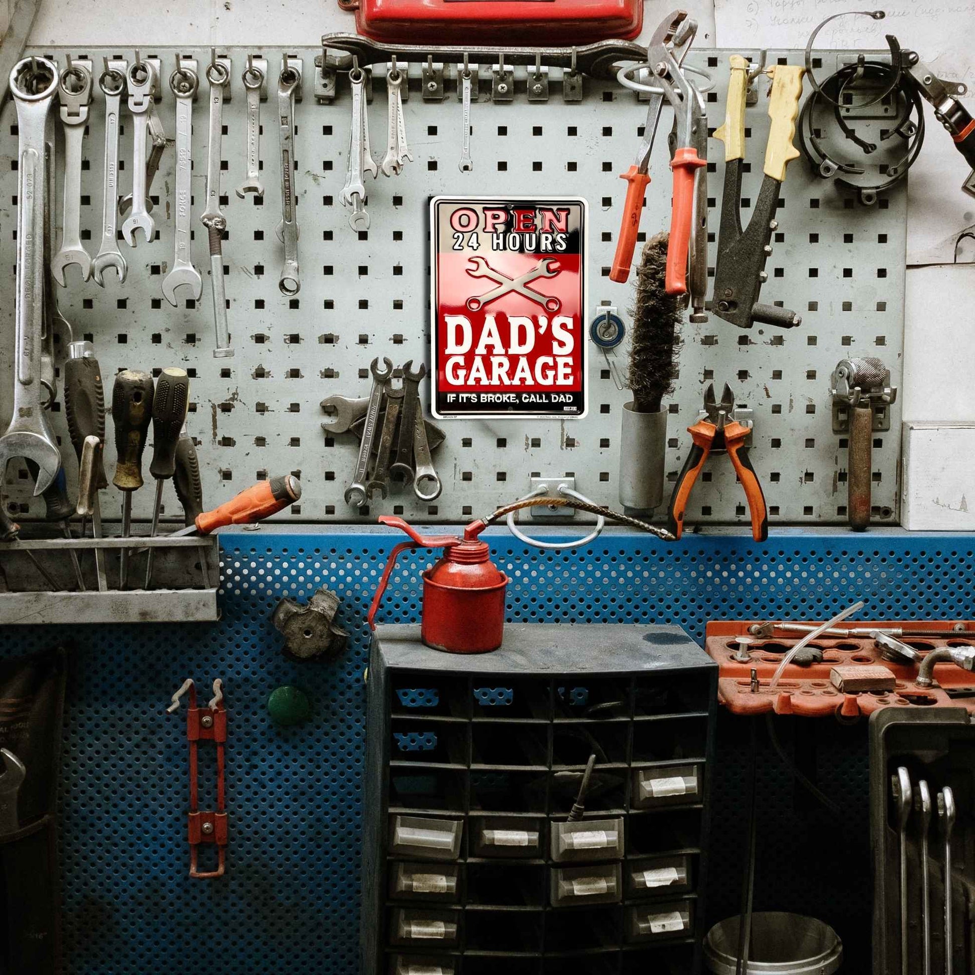 Dad's Garage Open 24 Hours If It's Brok Call Dad In Use Garage Pegboard View