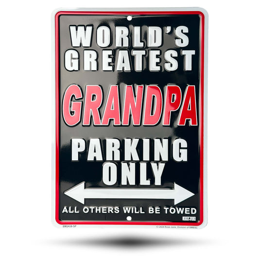 World's Greatest Grandpa parking only all others will be towed front view