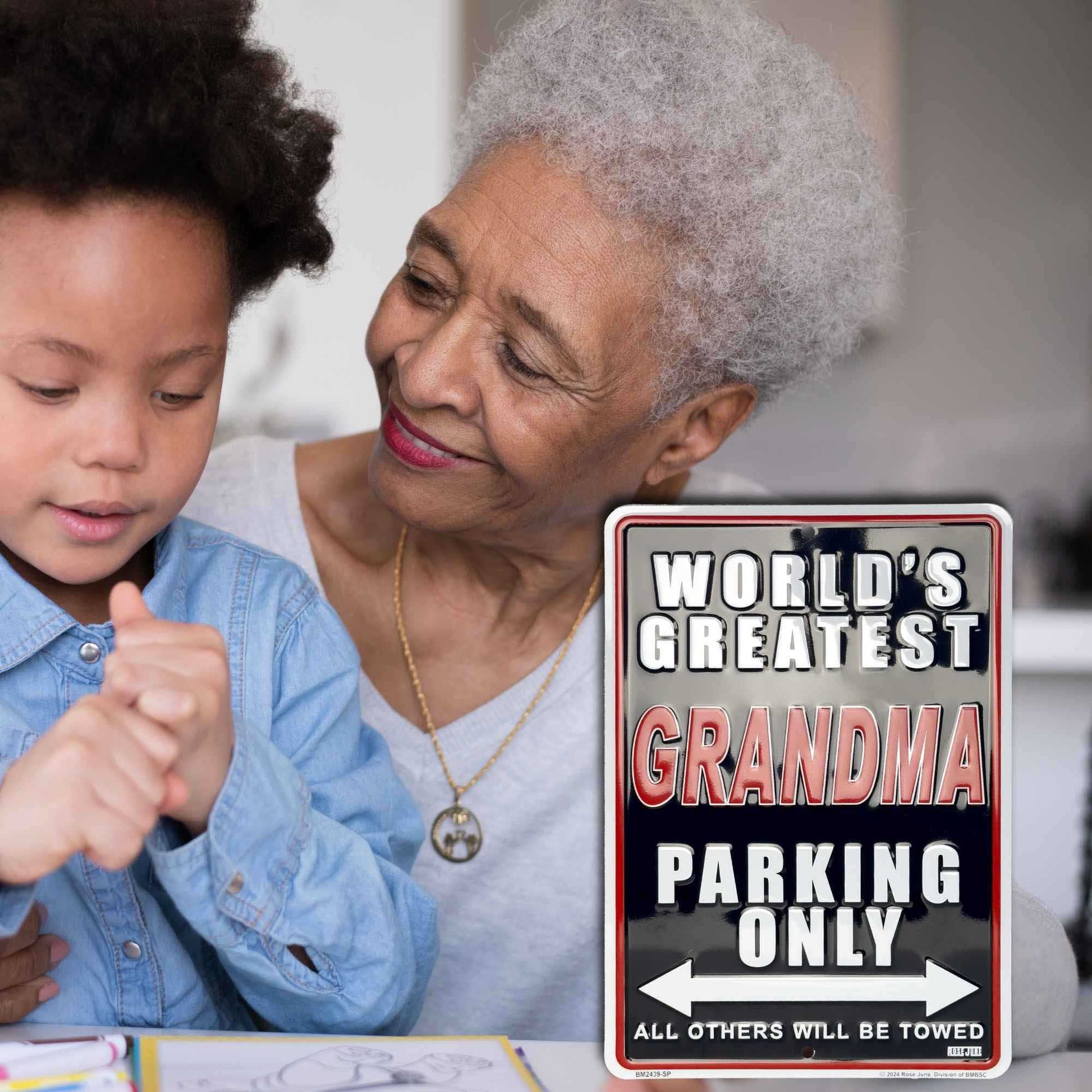 World's Greatest Grandma parking only all others will be towed Quality TIme and Sign