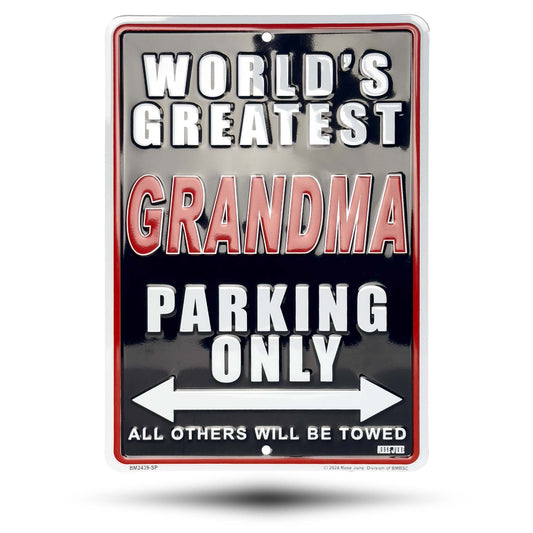 World's Greatest Grandma parking only all others will be towed front view