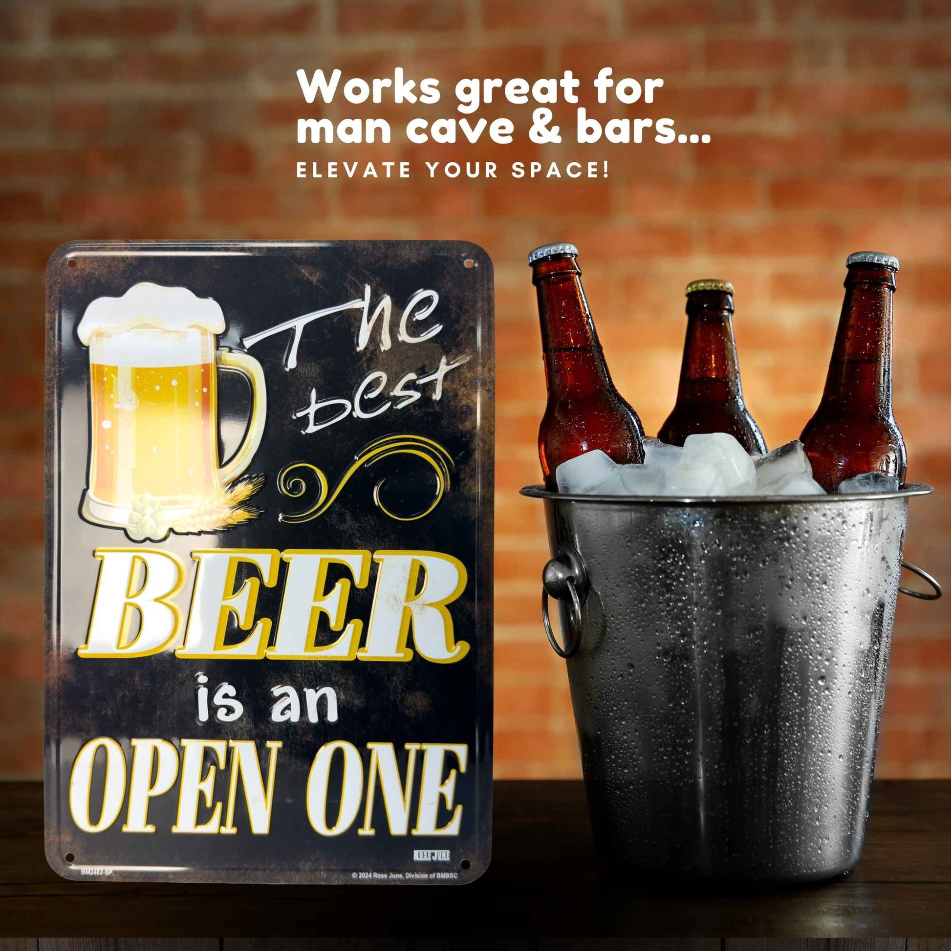 The Best Beer is an open one aluminum sign Ad display