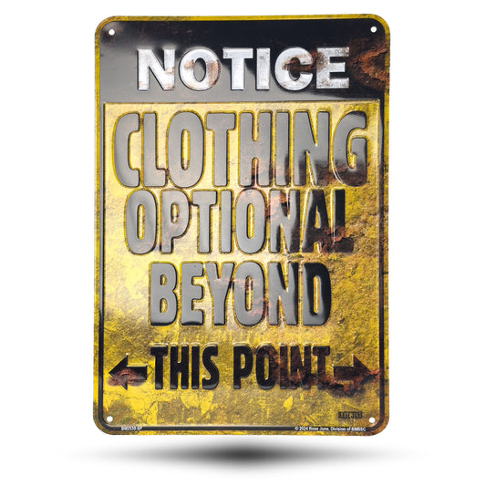 Notice Clothing Optional Beyond This Point Front Side