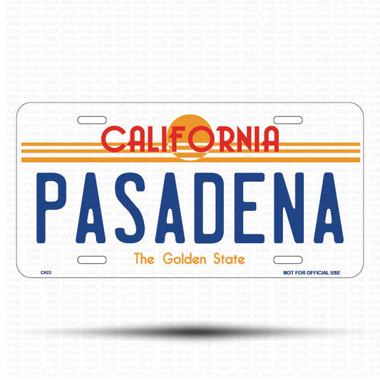 PASADENA Flat Aluminum License Plate | 6" x 12" | State Plate Front View Name Plate California Goldend State