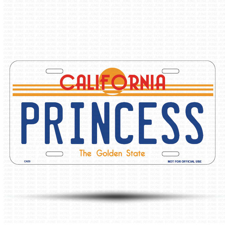 PRINCESS Flat Aluminum License Plate | 6" x 12" | State Plate Front View Name Plate California Goldend State